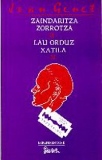 Zaindaritza zorrotza | Lau orduz Xatilan. Jean Genet. 