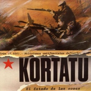 kortatu El estado de las cosas